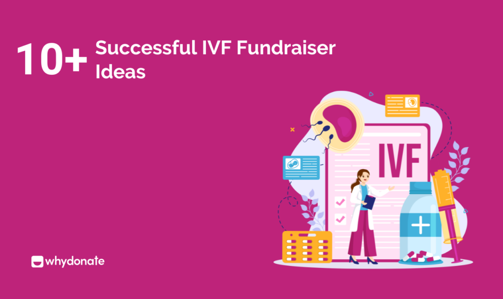 10+ Successful IVF Fundraiser Ideas