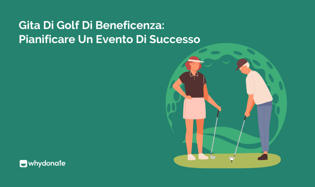 Gita Di Golf Di Beneficenza: Pianificare Un Evento Di Successo