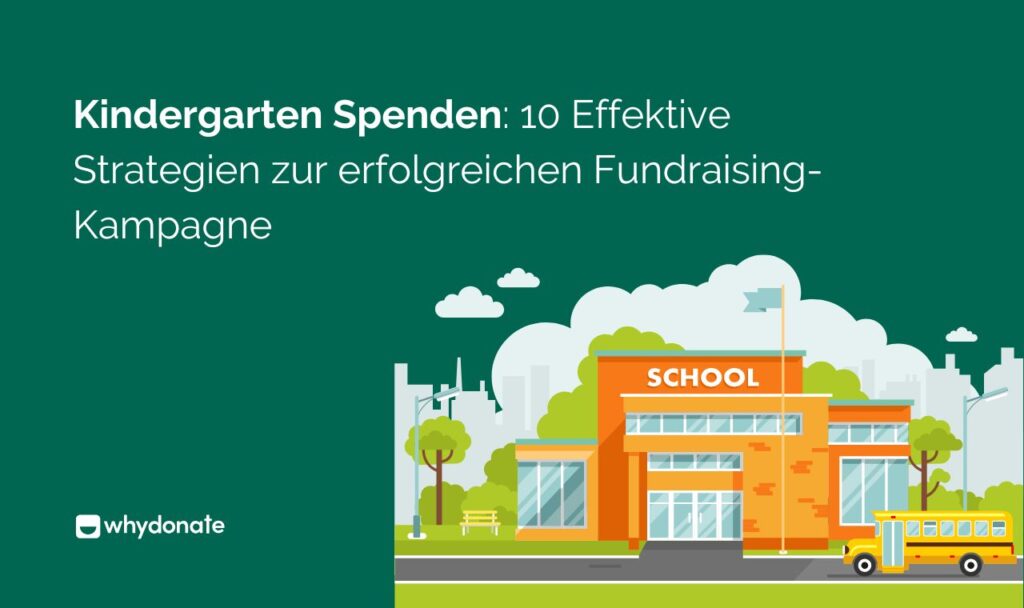 Kindergarten Spenden: 10 Effektive Strategien Zur Erfolgreichen Fundraising-Kampagne 1 kindergarten spenden