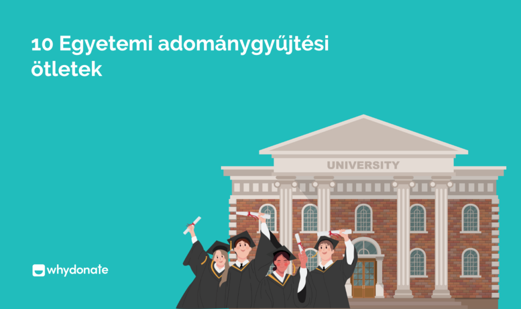 egyetemi adománygyűjtési ötlet