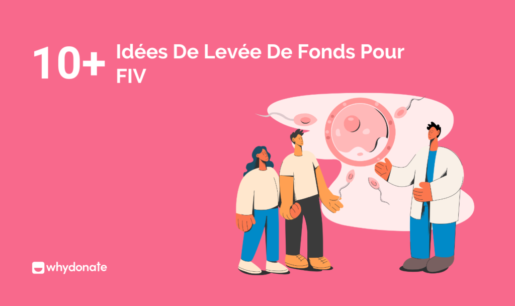 Levée De Fonds Pour FIV