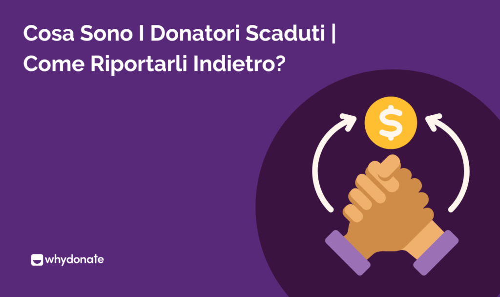 Cosa sono i donatori scaduti | Come riportarli indietro?