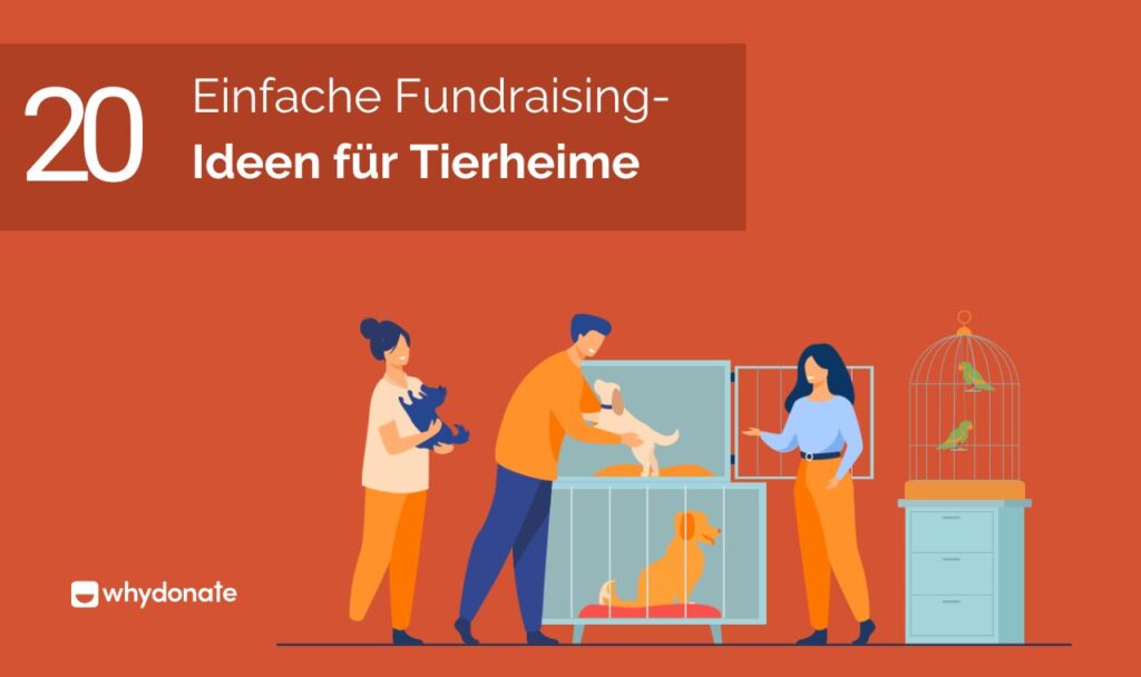 Einfache Fundraising Ideen fur Tierheime 20 Einfache Fundraising-Ideen Für Tierheime