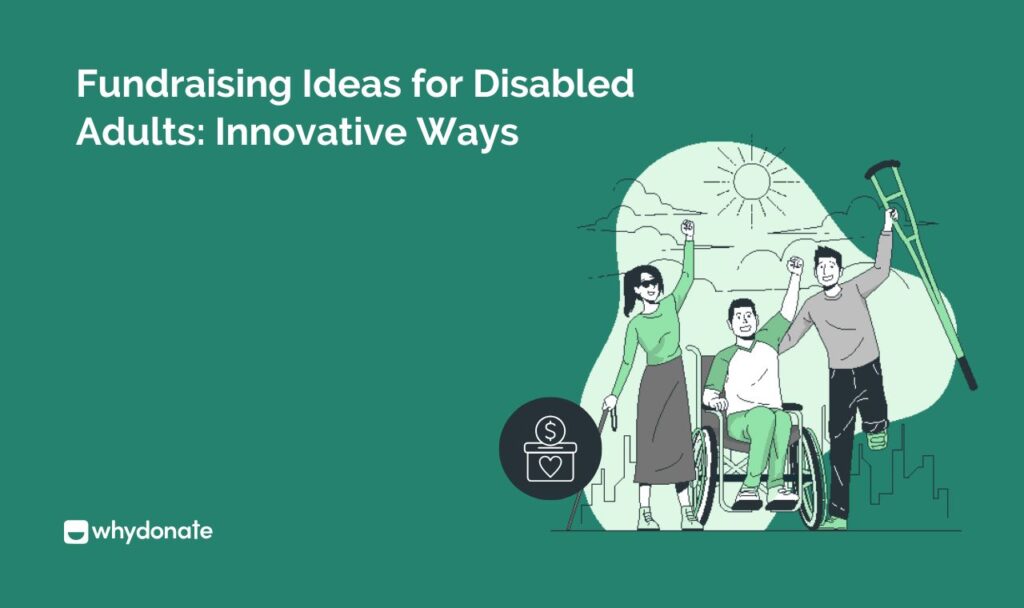 Fundraising Ideas for Disabled Adults