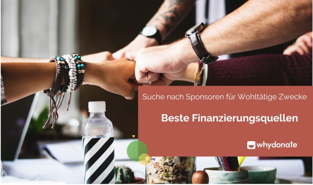 Sponsoren Wie Man Sponsoren Für Gemeinnützige Organisationen Gewinnt