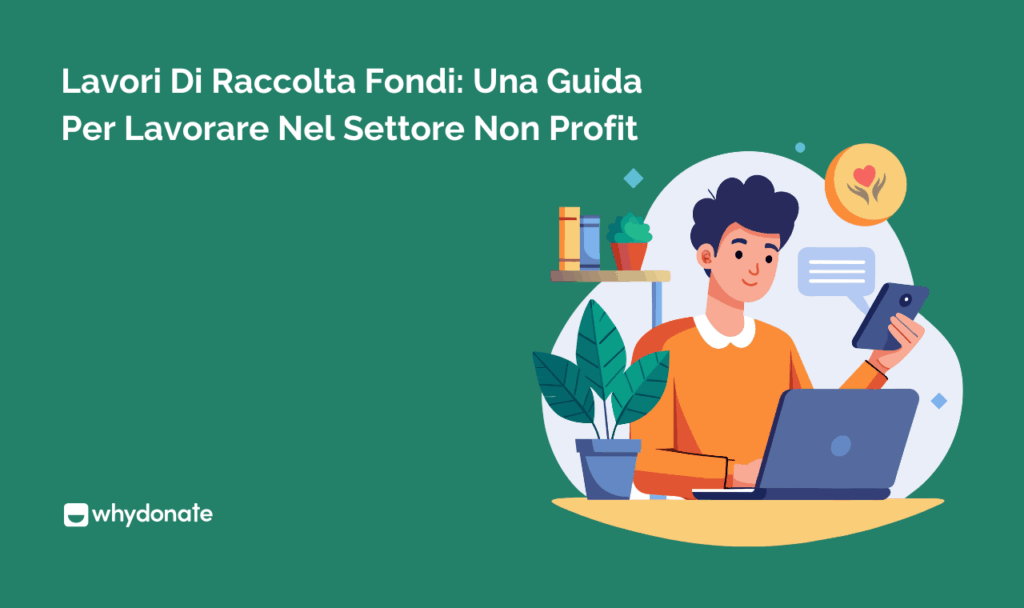 Lavori nella Raccolta fondi: Guida a lavorare nel settore non profit 1 2 1 Lavori nella Raccolta fondi: Guida a lavorare nel settore non profit