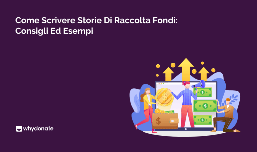 4 1 Come Scrivere Storie Avvincenti per la Raccolta fondi: Consigli ed Esempi