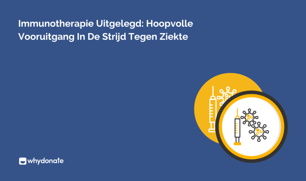 Immunotherapie Uitgelegd: Hoopvolle Vooruitgang In De Strijd Tegen Ziekte 1 Immunotherapie