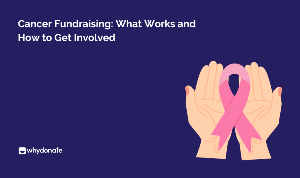 Cancer Fundraising: What Works and How to Get Involved 15 Cancer Fundraising