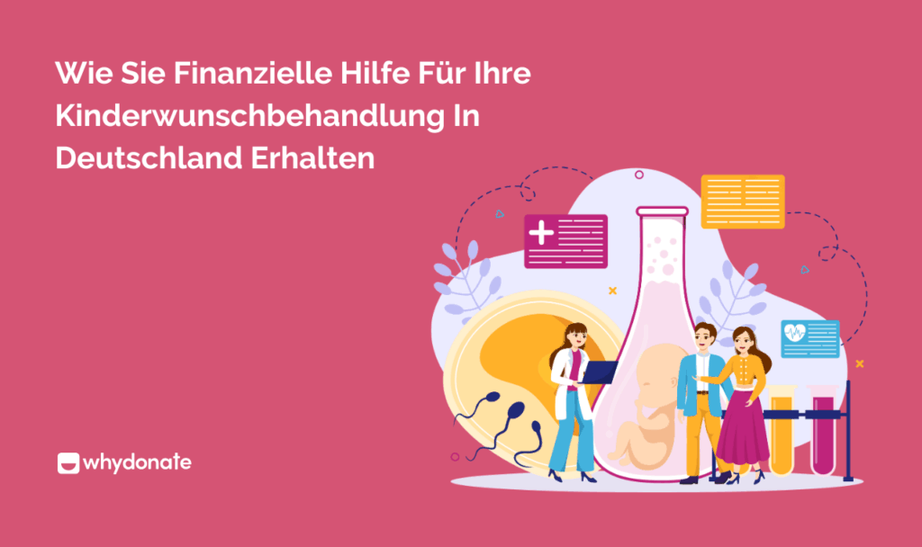 Wie Sie Finanzielle Hilfe Für Ihre Kinderwunschbehandlung In Deutschland Erhalten 8 Kinderwunschbehandlung In Deutschland