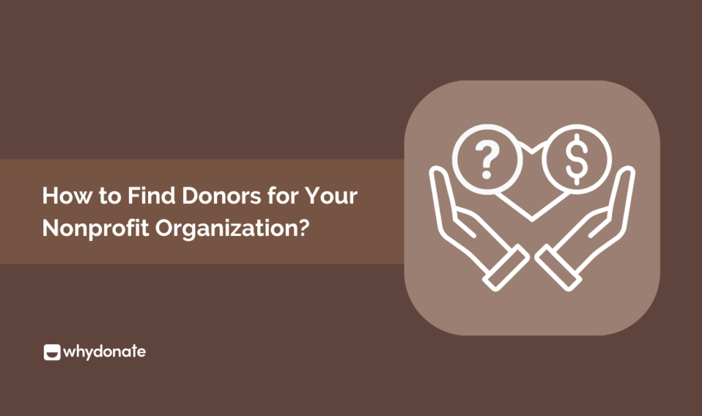 How to Find Donors for Your Nonprofit Organization