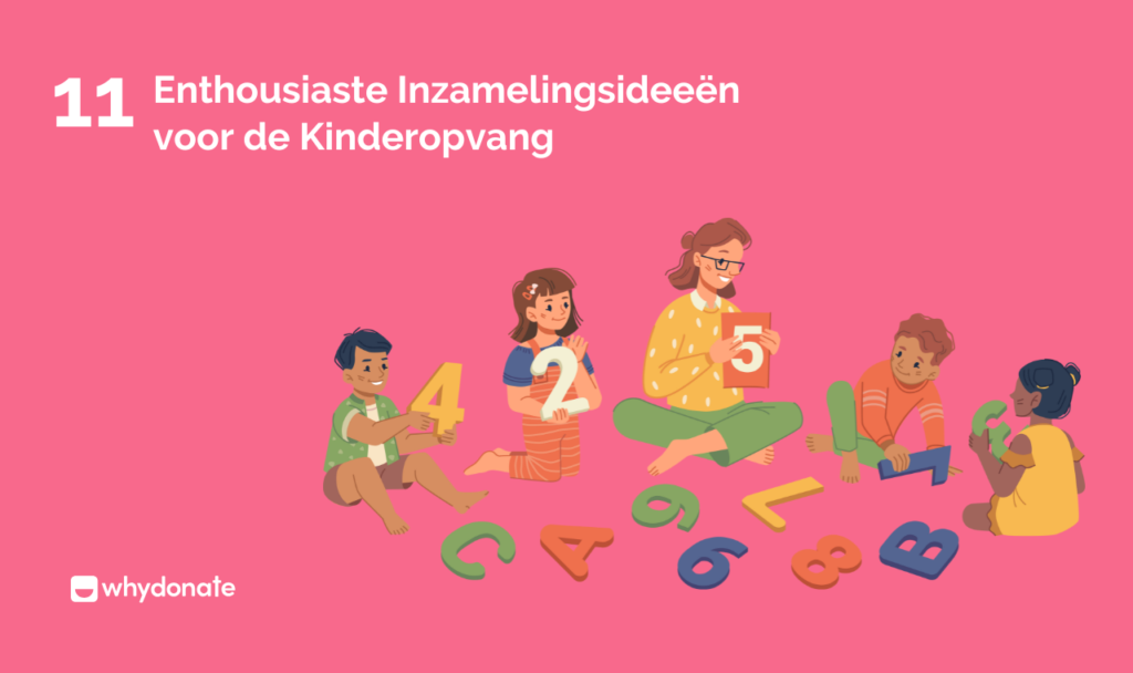 14 Spannende Inzamelingsideeën voor Het Kinderdagverblijf | WhyDonate 1 Enthousiaste inzamelingsideeën voor de kinderopvang