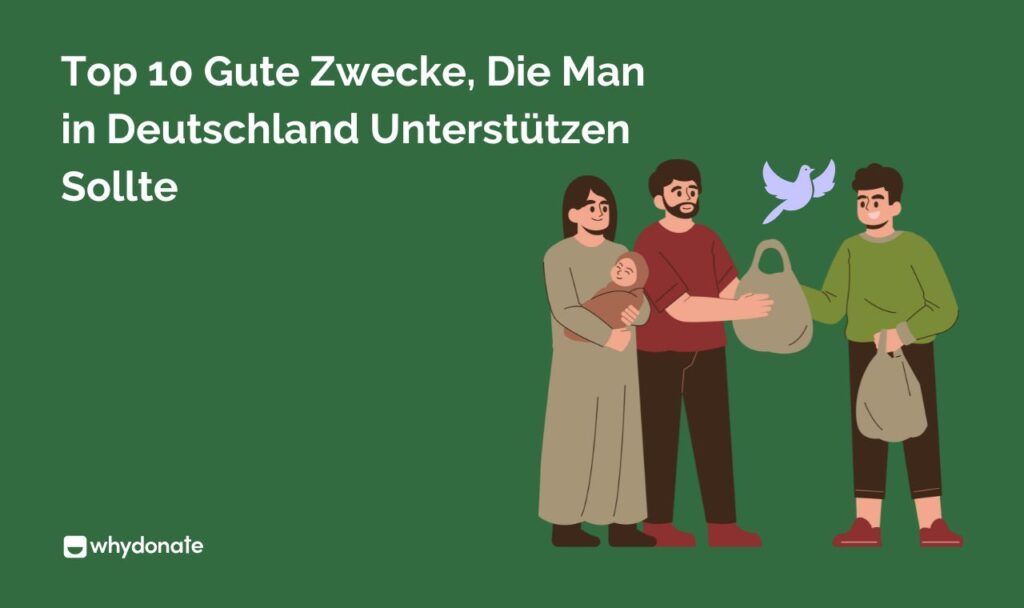 Top 10 Gute Zwecke, Die Man 2026 in Deutschland Unterstützen Sollte 1 Gute Zwecke