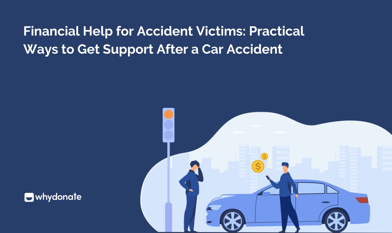 Financial Help For Accident Victims: Grants, Insurance & Fundraising ...