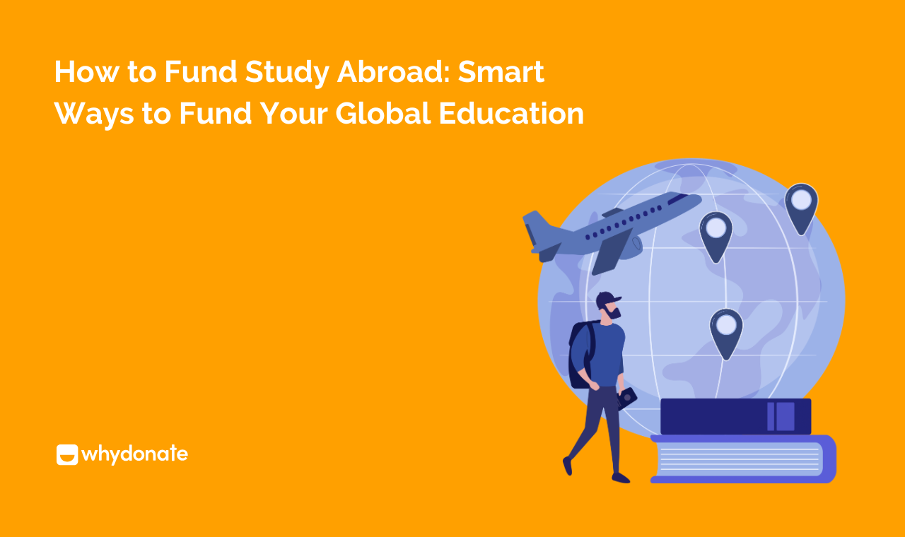 How To Fund Study Abroad | WhyDonate